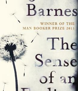 The Sense Of An Ending: The Classic Booker Prize-Winning Novel