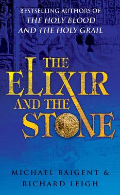 The Elixir And The Stone: The Tradition Of Magic And Alchemy