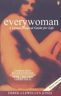 Everywoman: A Gynaecological Guide For Life