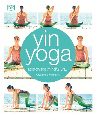 Yin Yoga: Stretch The Mindful Way