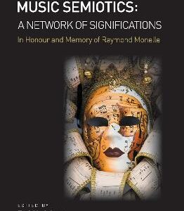MUSIC SEMIOTICS A NETWORK OF SIGNIFICATI