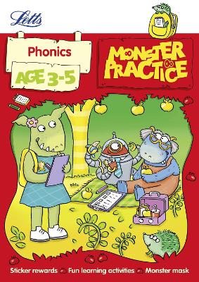 Phonics Age 3-5 (Letts Monster Practice)