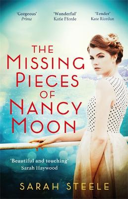 The Missing Pieces Of Nancy Moon: Escape To The Riviera With This Irresistible And Poignant Page-Turner