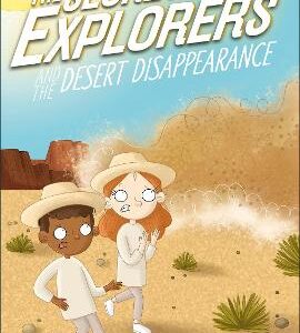 The Secret Explorers And The Desert Disappearance