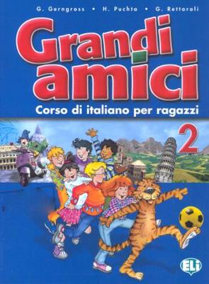 Grandi Amici 2: Libro Per Lo Studente