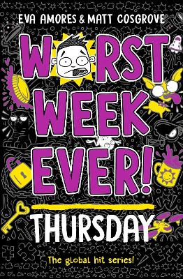 Worst Week Ever! Thursday: Volume 4