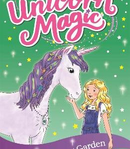 Unicorn Magic: Glitterhoof's Secret Garden: Series 1 Book 3