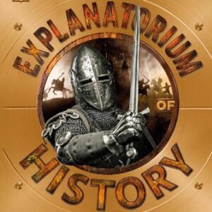 Explanatorium Of History