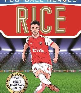 Ultimate Football Heroes: Rice (Midfield Generals 3)