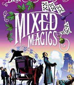 Mixed Magics (The Chrestomanci Series, Book 5)