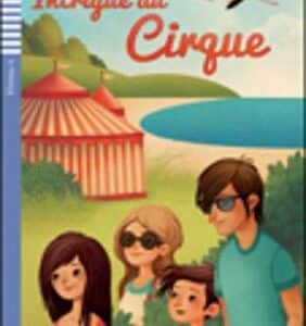 Teen Eli Readers - French: Intrigue Au Cirque + Downloadable Audio
