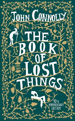 The Book Of Lost Things Illustrated Edition: The Global Bestseller And Beloved Fantasy