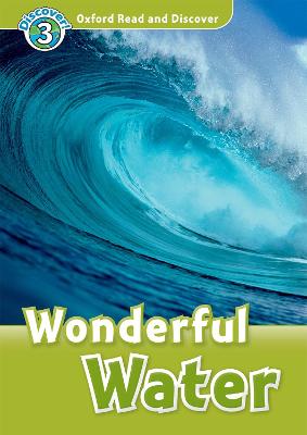 Oxford Read And Discover: Level 3: Wonderful Water Audio Cd Pack