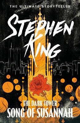 The Dark Tower Vi: Song Of Susannah: (Volume 6)