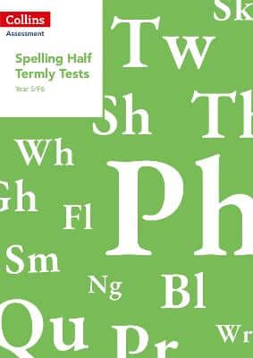 Year 5/P6 Spelling Half Termly Tests (Collins Tests & Assessment)
