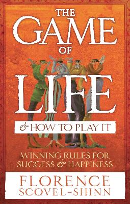 The Game Of Life & How To Play It