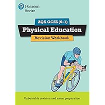 PHYSICAL EDUCATION AQA GCSE REVISION WB