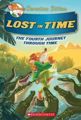 Lost In Time (Geronimo Stilton The Journey Through Time #4)