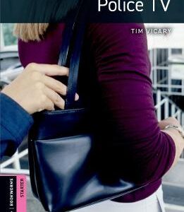 Oxford Bookworms Library: Starter Level:: Police Tv