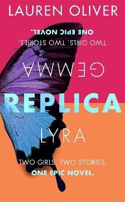 Replica: From The Bestselling Author Of Panic, Soon To Be A Major Amazon Prime Series