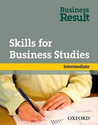 Business Result: Intermediate: Skills For Business Studies Pack: A Reading And Writing Skills Book For Business Students