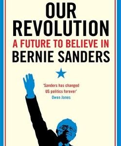 Our Revolution: A Future To Believe In