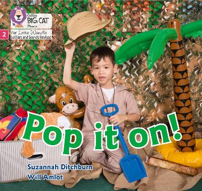 Pop It On!: Phase 2 Set 3 (Big Cat Phonics For Little Wandle Letters And Sounds Revised)