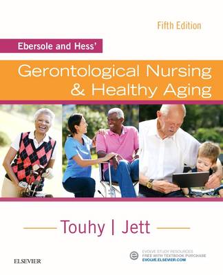 Ebersole And Hess' Gerontological Nursing & Healthy Aging