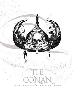 The Conan Chronicles: Volume 1: The People Of The Black Circle