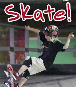 Skate!