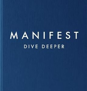 Manifest: Dive Deeper