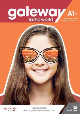 Gateway To The World A1+ Student's Book With Student's App And Digital Student's Book