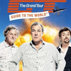 The Grand Tour Guide To The World