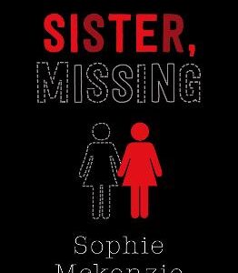 Sister, Missing: Volume 1
