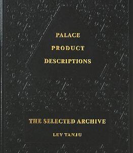 Palace Product Descriptions: The Selected Archive