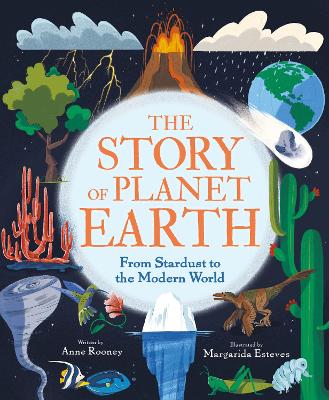 The Story Of Planet Earth: From Stardust To The Modern World