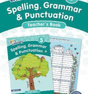 Spelling, Grammar & Punctuation Teacher's Book 5: In Print Letters (British English Edition)