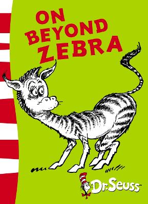 On Beyond Zebra: Yellow Back Book (Dr. Seuss - Yellow Back Book)