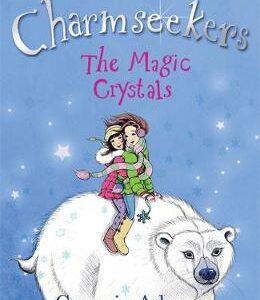 The Magic Crystals: Book 7