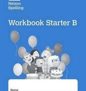 NELSON SPELLING WORKBOOK STARTER B