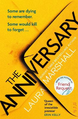 The Anniversary: You'll Be Hooked By The First Page, And Shocked By The Last . . .