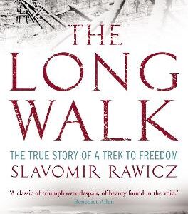 The Long Walk: The True Story Of A Trek To Freedom