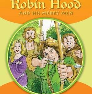 Explorers: 4 Robin Hood And His Merry Men