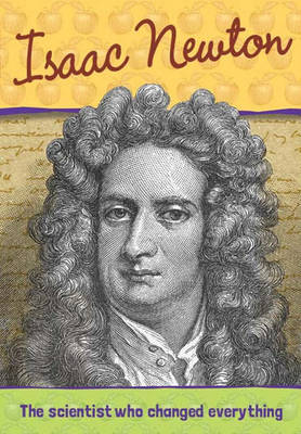 Biography: Isaac Newton