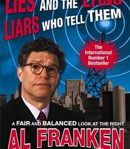 Lies (And The Lying Liars Who Tell Them)