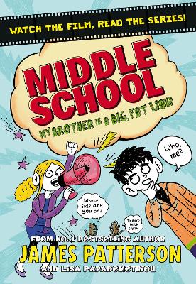 Middle School: My Brother Is A Big, Fat Liar: (Middle School 3)