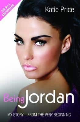 Being Jordan: The Real Story Of One Of The Most Notorious Celebrities In Britain Today.