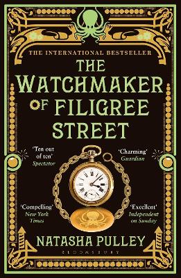 The Watchmaker Of Filigree Street: A Bewitching Tale Of Historical Fantasy, Magic, Love And A Clockwork Octopus