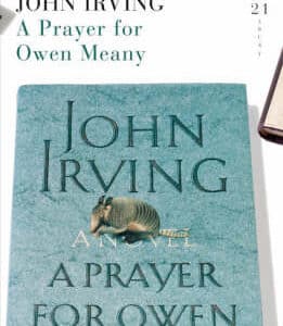 A Prayer For Owen Meany: 21 Great Bloomsbury Reads For The 21St Century