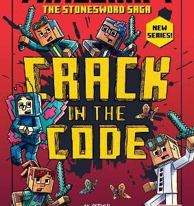 Minecraft: Crack In The Code! (Stonesword Saga, Book 1)